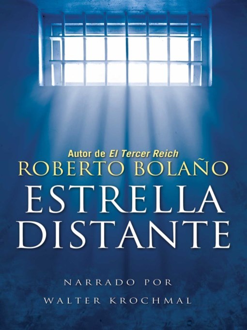 Title details for Estrella distante (Distant Star) by Roberto Bolano - Wait list
